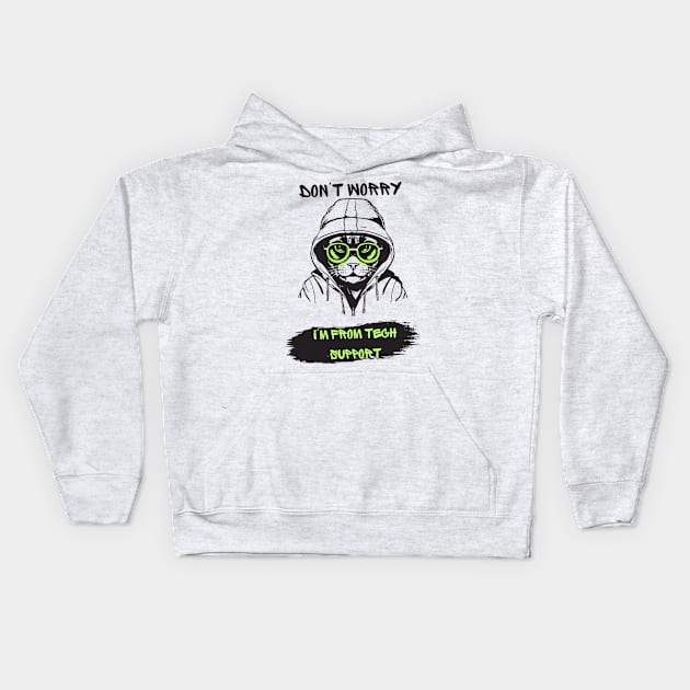 Dont worry Im from tech support Kids Hoodie by Truly